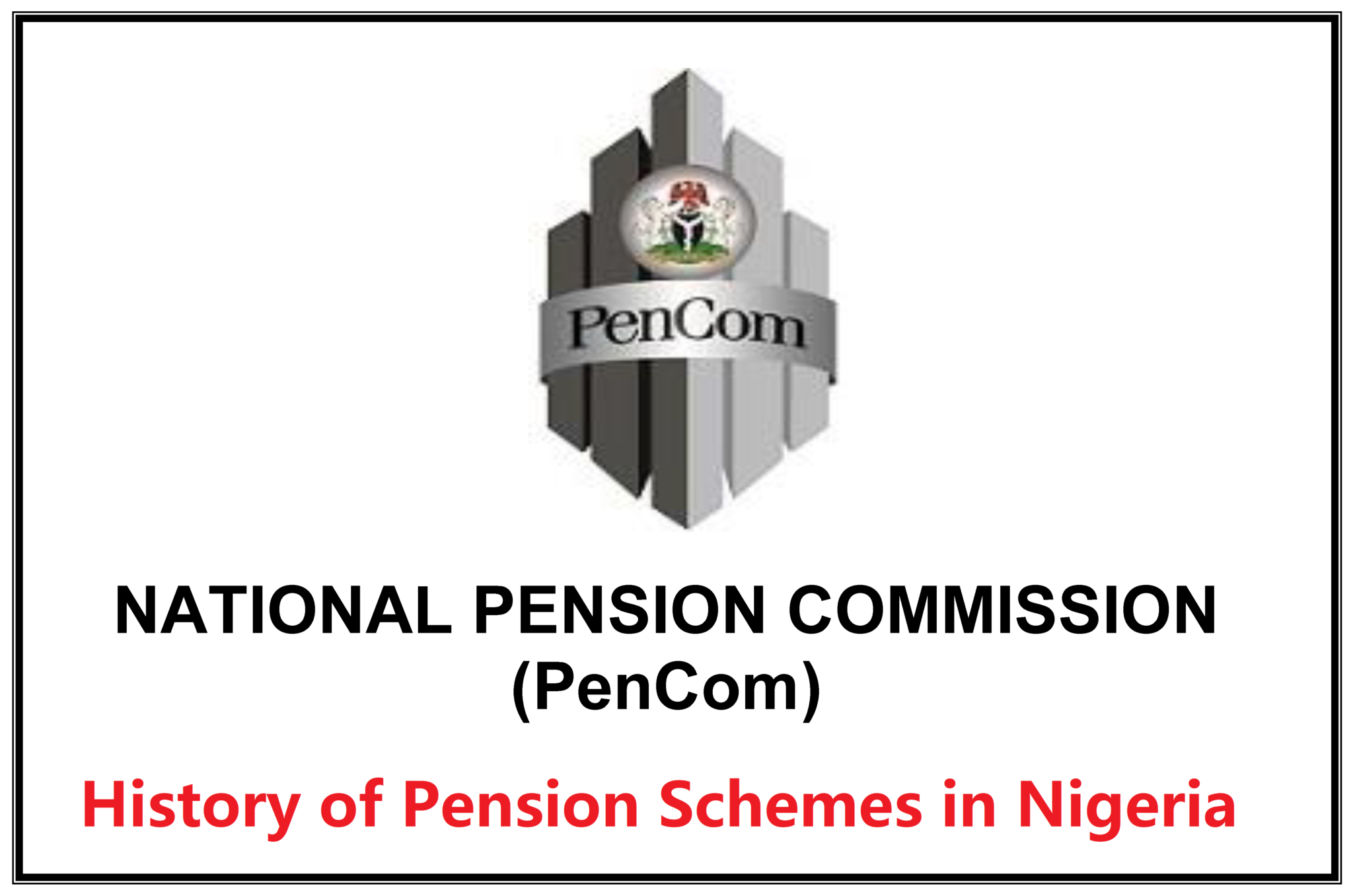 history-of-pension-schemes-in-nigeria-pensionnigeria